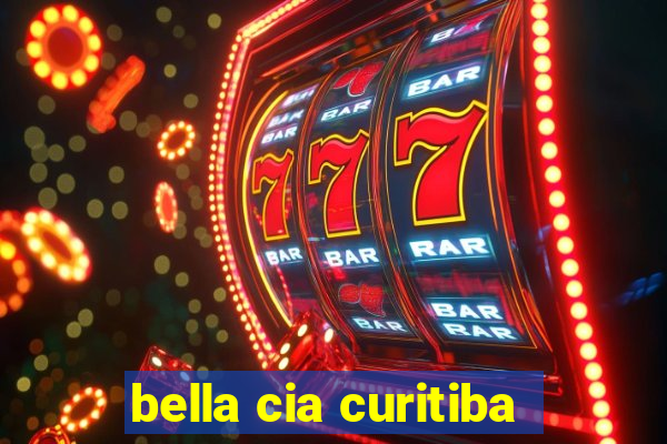 bella cia curitiba